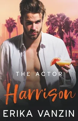 A színész: Harrison - The Actor: Harrison