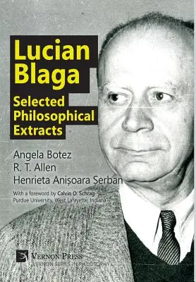 Lucian Blaga: Válogatott filozófiai szemelvények - Lucian Blaga: Selected Philosophical Extracts