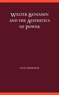 Walter Benjamin és a hatalom esztétikája - Walter Benjamin and the Aesthetics of Power