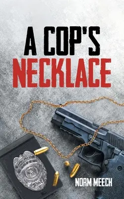 A zsaru nyaklánca - A Cop's Necklace