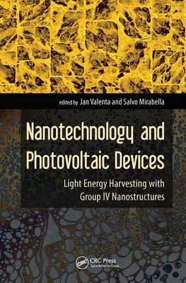 Nanotechnológia és fotovoltaikus eszközök: Fényenergia-nyerés IV. csoportba tartozó nanoszerkezetekkel - Nanotechnology and Photovoltaic Devices: Light Energy Harvesting with Group IV Nanostructures