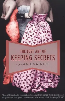 A titkok megőrzésének elveszett művészete - The Lost Art of Keeping Secrets