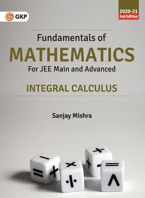 A matematika alapjai - Integrálszámítás - Fundamentals of Mathematics - Integral Calculus