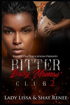 Bitter Baby Mamas' Club 2