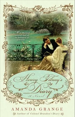 Henry Tilney naplója - Henry Tilney's Diary