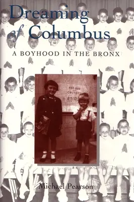 Kolumbuszról álmodva: Egy gyerekkor Bronxban - Dreaming of Columbus: A Boyhood in the Bronx