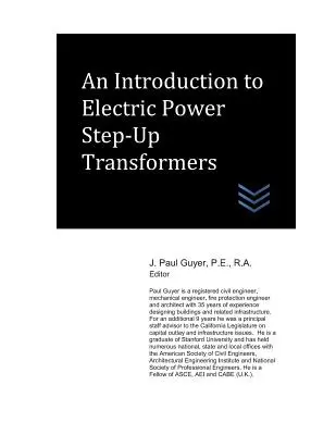 Bevezetés a villamos energia fokozati transzformátorokba - An Introduction to Electric Power Step-Up Transformers