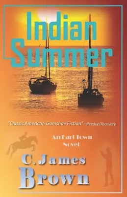 Indian Summer: A Tale of Lust, Murder and Class Division (Mese a kéjvágyról, a gyilkosságról és az osztályok megosztottságáról) - Indian Summer: A Tale of Lust, Murder and Class Division