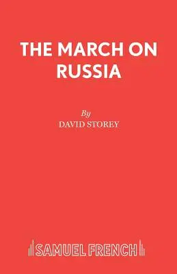 Az Oroszország elleni menetelés - The March on Russia