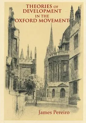 A fejlődés elméletei az oxfordi mozgalomban - Theories of Development in the Oxford Movement