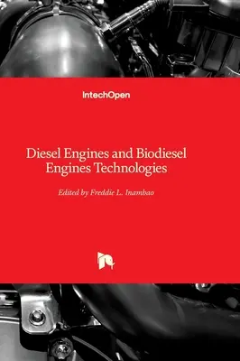 Dízelmotorok és biodízel motorok technológiái - Diesel Engines and Biodiesel Engines Technologies