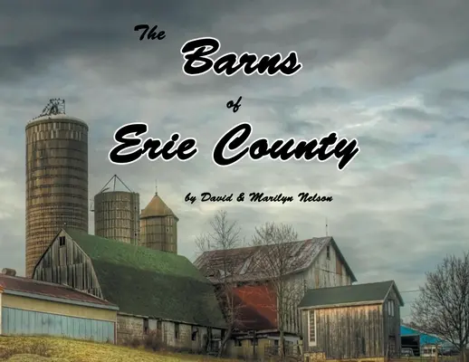 Erie megye pajtái - The Barns of Erie County