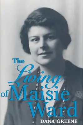 Maisie Ward élete - Living Of Maisie Ward