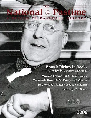 The National Pastime, 28. kötet: A Baseball történelmének áttekintése - The National Pastime, Volume 28: A Review of Baseball History