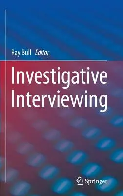 Nyomozói kihallgatás - Investigative Interviewing