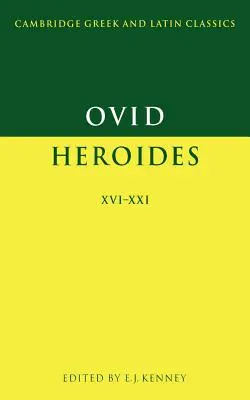 Ovidius: Heroides XVI-XXI. - Ovid: Heroides XVI-XXI