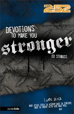 Devotions to Make You Stronger (Áhítatok, amelyek erősebbé tesznek) - Devotions to Make You Stronger