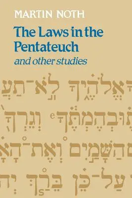 A törvények a Pentateuchusban és más tanulmányok - The Laws in the Pentateuch and Other Studies