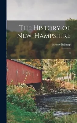 New-Hampshire története: 3 - The History of New-Hampshire: 3