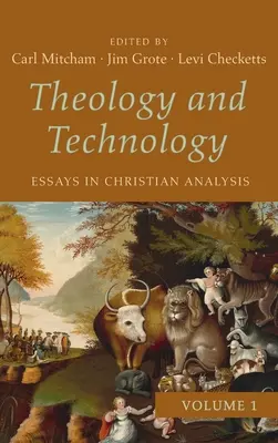 Teológia és technológia, 1. kötet - Theology and Technology, Volume 1