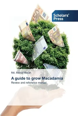 Útmutató a makadámia termesztéséhez - A guide to grow Macadamia