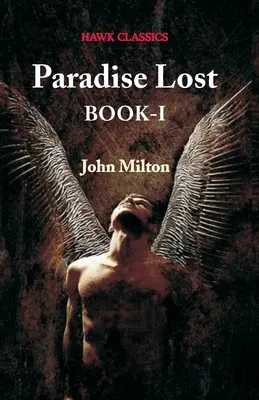 Elveszett Paradicsom I. könyv - Paradise Lost Book-I