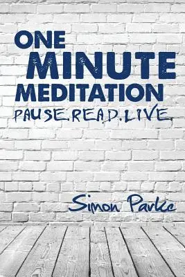 Egyperces meditáció - One Minute Meditation