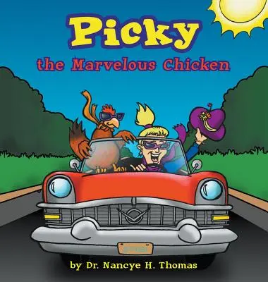 Picky, a csodálatos csirke - Picky the Marvelous Chicken