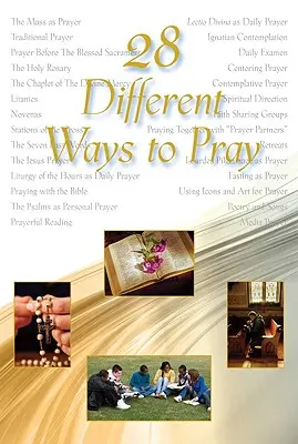 28 különböző módja az imádkozásnak - 28 Different Ways to Pray