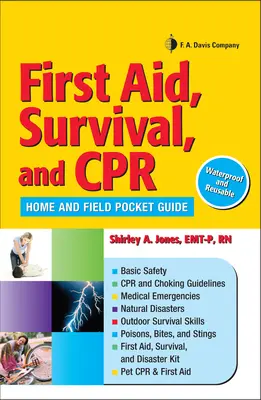 Elsősegély, túlélés és újraélesztés: otthoni és terepi zsebkönyv - First Aid, Survival, and CPR: Home and Field Pocket Guide