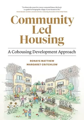 Közösségi vezetésű lakásépítés: A Cohousing Development Approach - Community Led Housing: A Cohousing Development Approach