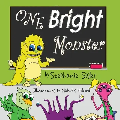 Egy fényes szörnyeteg - One Bright Monster