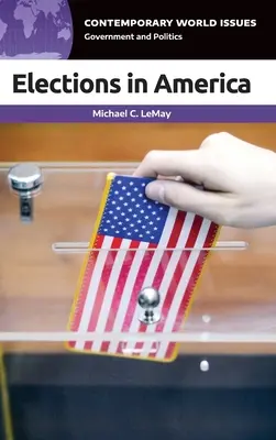 Választások Amerikában: A Reference Handbook - Elections in America: A Reference Handbook