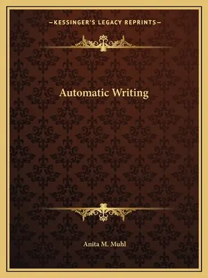 Automatikus írás - Automatic Writing