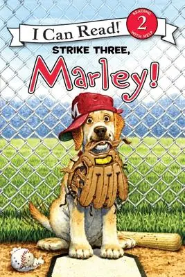 Marley: Hármas csapás, Marley! - Marley: Strike Three, Marley!