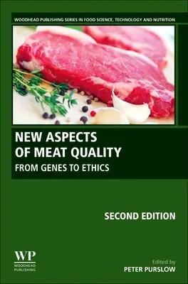 A húsminőség új szempontjai: A génektől az etikáig - New Aspects of Meat Quality: From Genes to Ethics