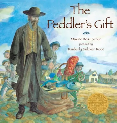 A házaló ajándéka - The Peddler's Gift