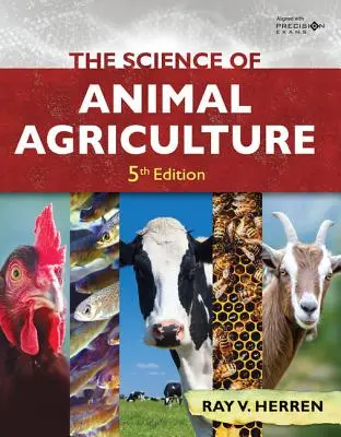 Az állattenyésztés tudománya, 5. - The Science of Animal Agriculture, 5th