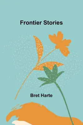 Frontier Stories