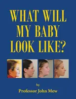 Πώς θα μοιάζει το μωρό μου; - What Will My Baby Look Like?