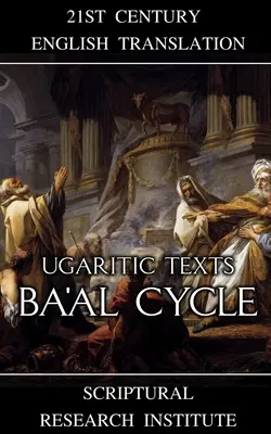 Ugarita szövegek: Ba'al-ciklus - Ugaritic Texts: Ba'al Cycle