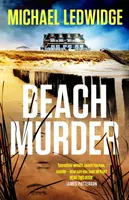 Beach Murder - „Neuvěřitelné bohatství, domy na pláži, vražda... přečtěte si tuto knihu! JAMES PATTERSON - Beach Murder - 'Incredible wealth, beach houses, murder...read this book!' JAMES PATTERSON