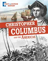 Kolumbusz Kristóf és Amerika - a tények és a kitaláció szétválasztása - Christopher Columbus and the Americas - Separating Fact From Fiction