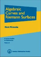 Algebrai görbék és Riemann-felületek - Algebraic Curves and Riemann Surfaces