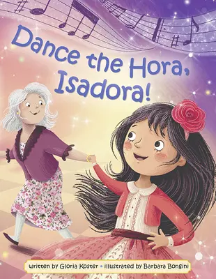 Táncolj a Hórával, Isadora - Dance the Hora, Isadora