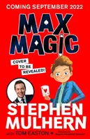 Max Magic - Stephen Mulhern fergeteges, akciódús kalandja! - Max Magic - the hilarious, action-packed adventure from Stephen Mulhern!