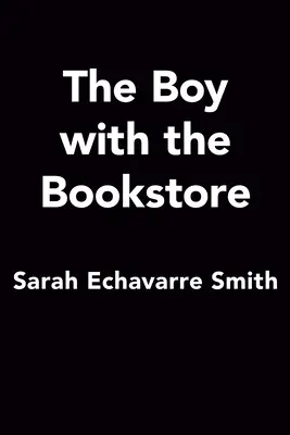 A fiú a könyvesboltban - The Boy with the Bookstore