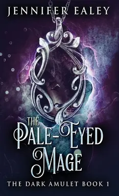 A halványszemű mágus - The Pale-Eyed Mage