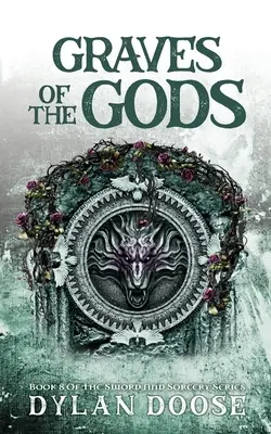 Az istenek sírjai: Kard és varázslat regénye - Graves of the Gods: A Sword and Sorcery Novel