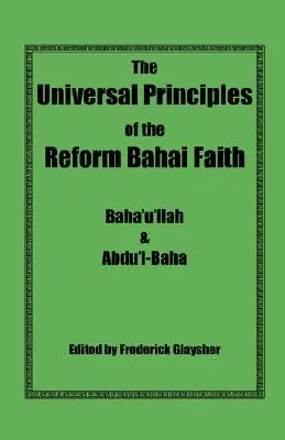 A reformbahai hit egyetemes alapelvei - The Universal Principles of the Reform Bahai Faith